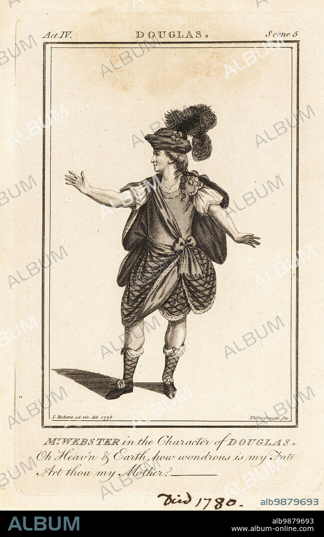 Mr. Anthony Webster in the character of Douglas in John Homes Douglas, Covent Garden Theatre, 1776. Webster eloped with married actress Elizabeth Battishill in 1776, and died 1780. Copperplate engraving by J. Thornthwaite after an illustration drawn from life by James Roberts from Bells British Theatre, Consisting of the most esteemed English Plays, John Bell, London, 1778.