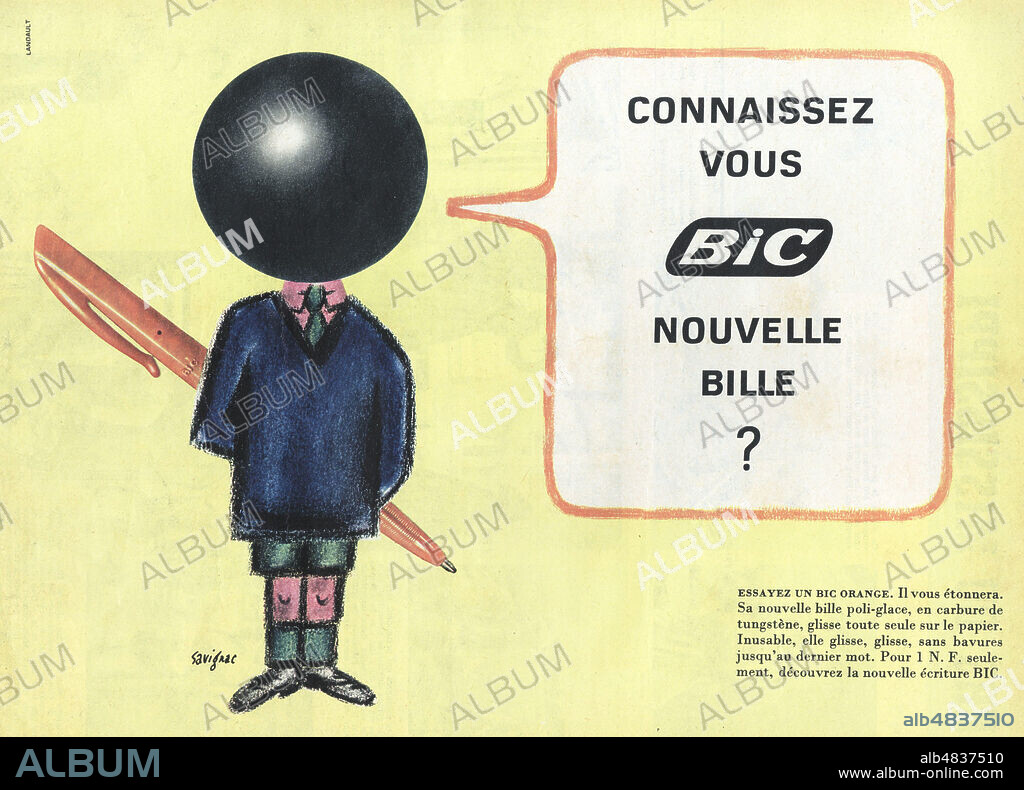 Connaissez-vous Bic Nouvelle bille ? Illustration de Raymond SAVIGNAC (1907-2002) pour une publicite de 1961. ADAGP. Credit : Collection Jonas/Kharbine-Tapabor.
