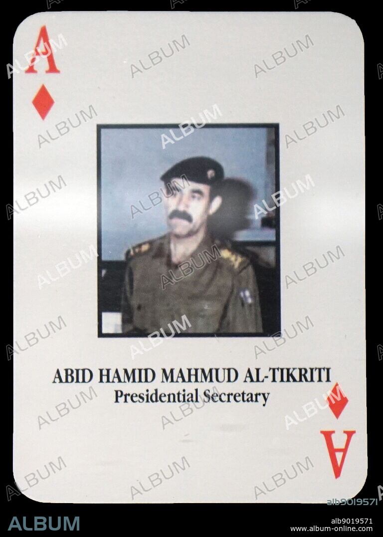 Most-wanted Iraqi playing cards - Abid Hamid Mahmud Al-Tikriti (Presidential Secretary). The U.S. military developed a set of playing cards to help troop identify the most-wanted members of President Saddam Hussein's government during the 2003 invasion of Iraq.