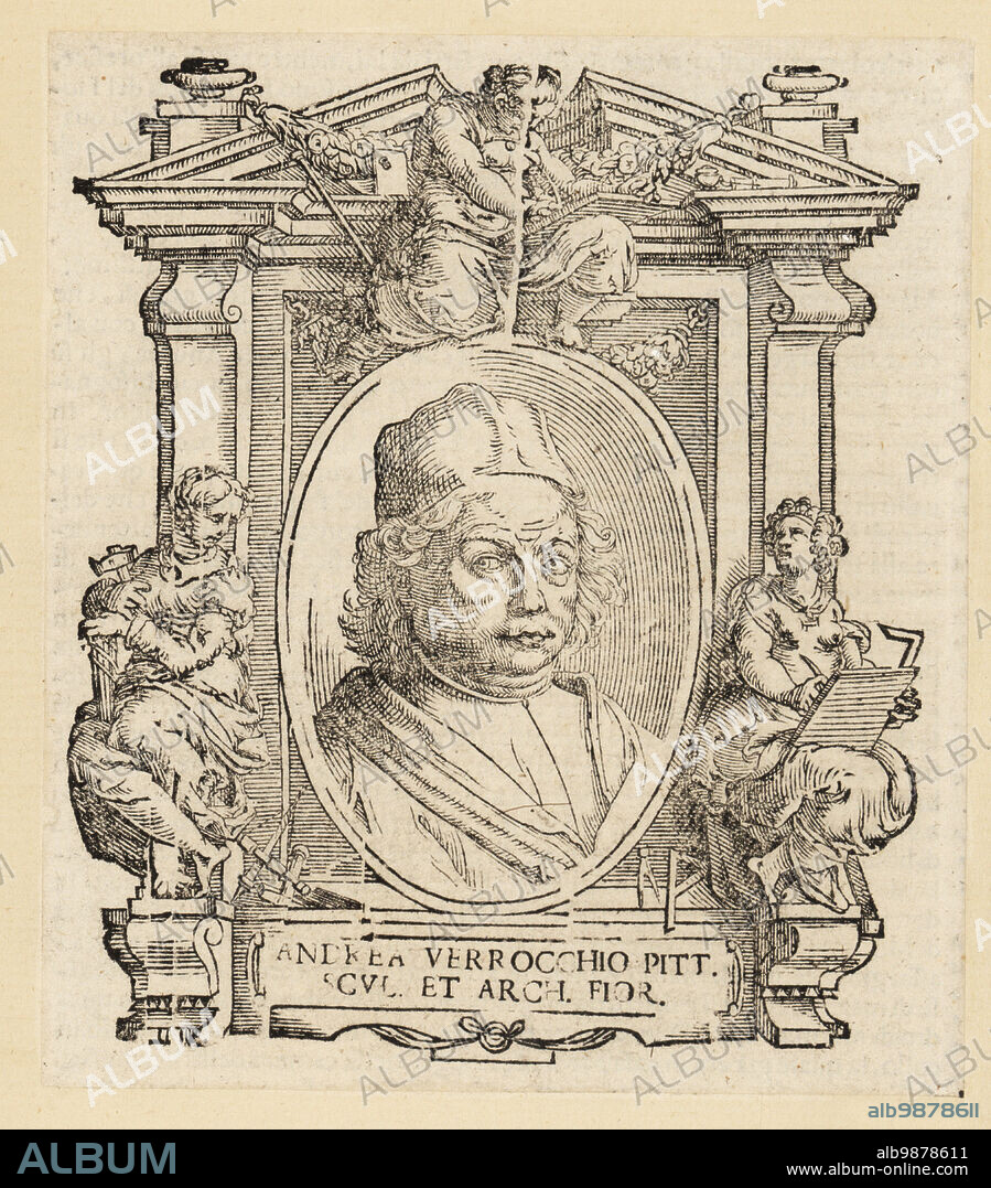Portrait of Andrea del Verrocchio, Italian painter, sculptor, architect and goldsmith of Florence, c.1435-1488. Andrea Verrocchio Pitt. Scul. et Arch. Fior. Woodcut from Giorgio Vasaris Le vite de piu eccellenti pittori, scultori, et architettori, The Lives of the Most Excellent Painters, Sculptors and Architects, Florence, 1678.
