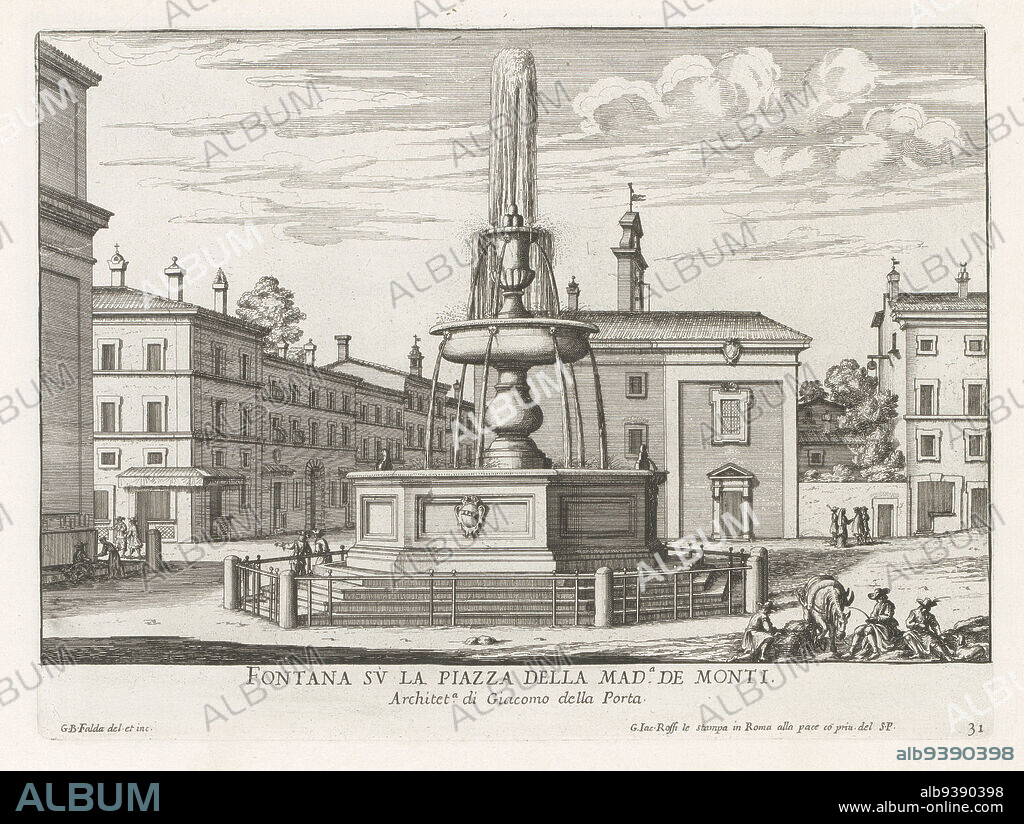 Fountain in Piazza della Madonna dei Monti in Rome, Fontana su la Piazza della Mad.a de Monti (title on object), Fontane di Roma (series title), Fountains of Rome (series title), Numbered lower right: 31. The print is part of an album., print maker: Giovanni Battista Falda (mentioned on object), Giovanni Battista Falda (mentioned on object), print maker: Italy, Italy, publisher: Rome, Vaticaanstad, 1653 - 1691, paper, etching, height 213 mm × width 289 mm.