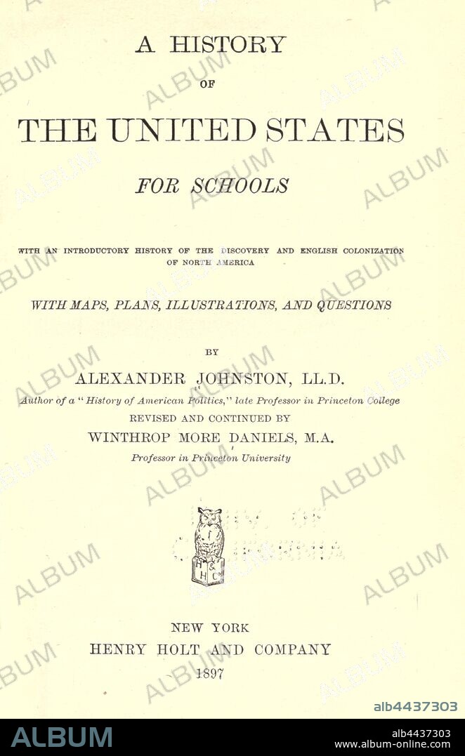 A history of the United States for schools : Johnston, Alexander, 1849-1889.