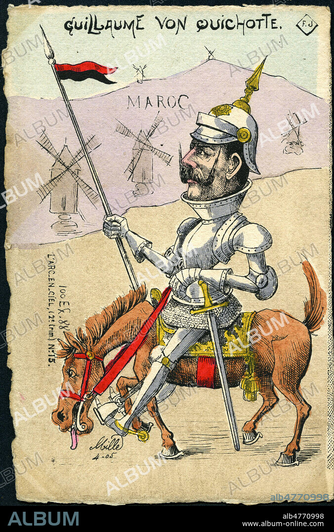 'Guillaume Von Quichote' : GUILLAUME II au Maroc. Caricature par MILLE pour une carte postale vers 1906. Credit : Collection IM/KHARBINE-TAPABOR.