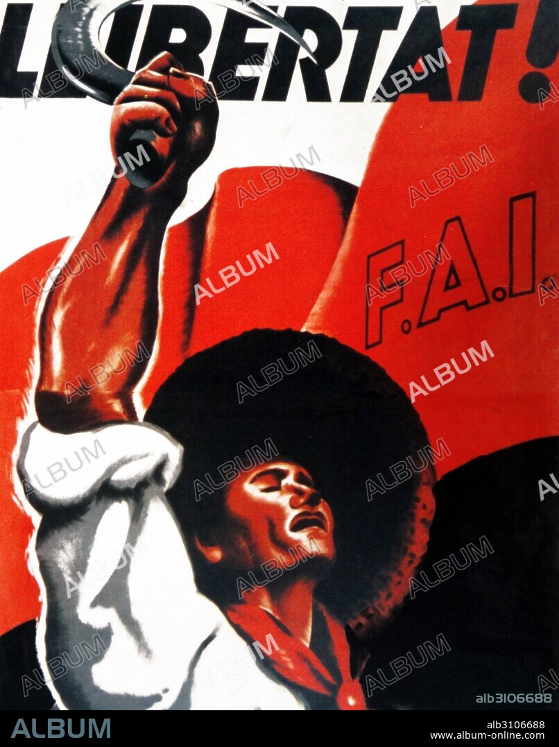 Libertat! Propaganda poster published by the Federación Anarquista Ibérica (FAI), Members of the Anarchist Federation, were at the forefront of the fight against Francisco Franco's forces during the Spanish Civil War.
