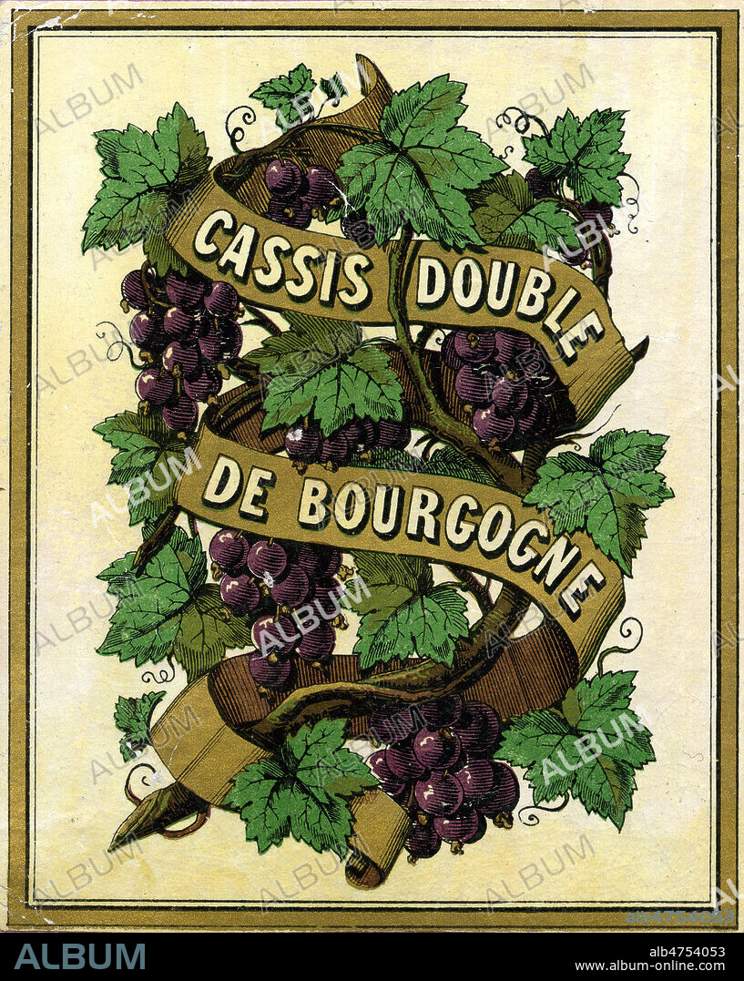 Etiquette de creme de cassis de Bourgogne, vers 1890. Illustration anonyme. Credit : Collection IM/KHARBINE-TAPABOR.