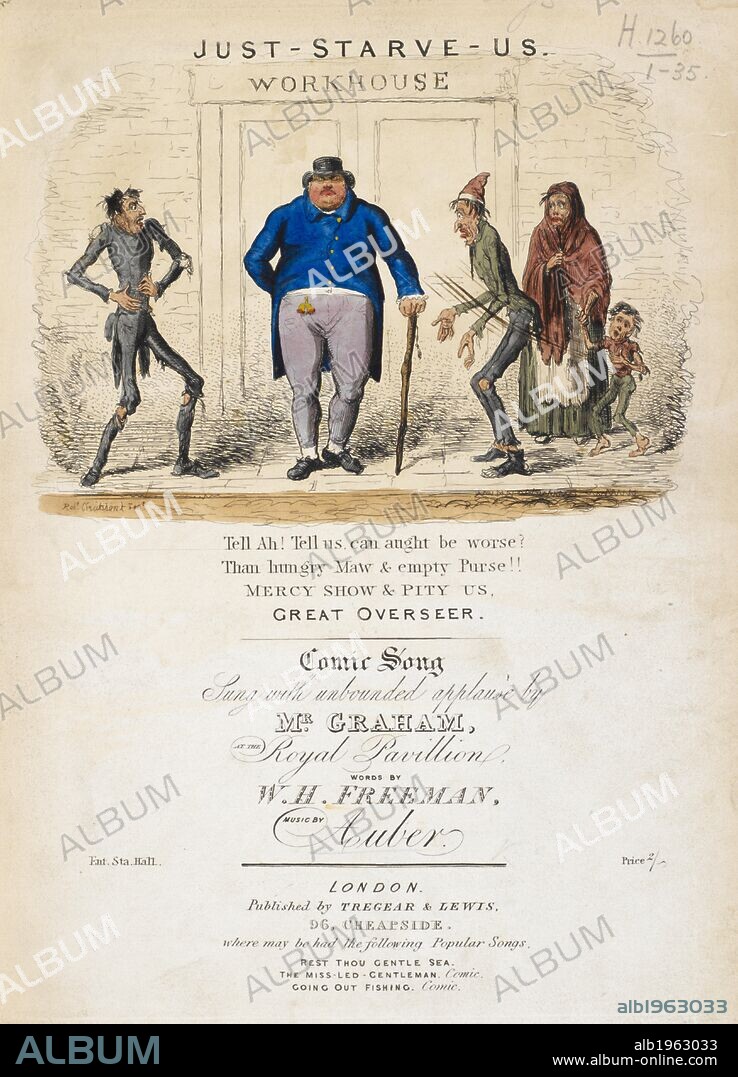 D. F. E. AUBER. Just - starve - us. The overseer of a workhouse with the inhabitants. [Gustave iii. Vive, vive a jamais ] "Just starve us," comic song. London, 1843. Source: H.1260.(1). Language: English.