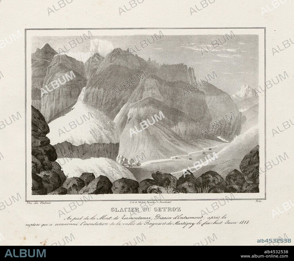 Getroz Glacier, View of the glacier Giétro (also Giétroz), signed: Ritz, pl. 3, S. 9, Ritz, Lorenz Justin (del.), 1800, Lorenz Justin Ritz, Collection des principales vues et chef-lieux des dixains du canton du Valais. Sion: imprimerie de Schmid et Murmann, [18--].