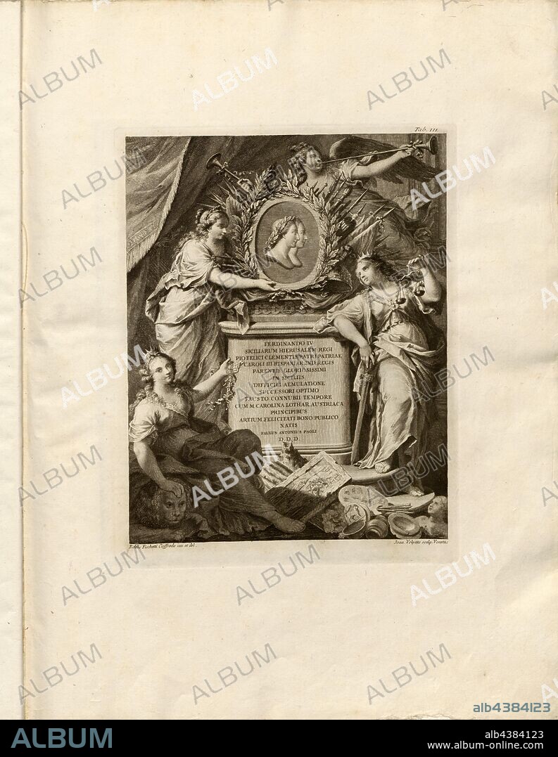 4 Siciliarum Ferdinand, King of Jerusalem ... Carolina Lothar seats with Austrian leaders ..., Medal on a pedestal with portrait of Ferdinand I (Sicily) and his wife Maria Karolina of Austria, personification of justice, signed: Fidelis Fischetti Cioffredo inv. Et del, Joan, Volpato sculp, Tab. III, Gioffredo, Mario (inv. et del.); Volpato, Giovanni (sc.), 1768, Paolo Antonius Paoli: Avanzi delle antichita esistenti a Pozzuoli Cuma e Baja. [Neapel]: [s.n.], Anno A.C.N.MDCCLXVIII. [1768].
