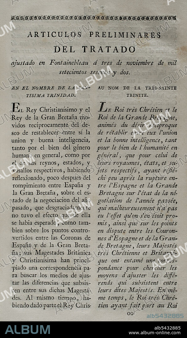 Artículos preliminares del Tratado ajustado en Fontainebleau el 3 de noviembre de 1762, entre los reinos de Francia y España. Francia cedió a España el territorio histórico norteamericano de Luisiana, una de las divisiones administrativas de Nueva Francia (zona colonizada por Francia en Norteamérica). Colección de los Tratados de Paz, Alianza, Comercio Ajustados por la Corona de España. Tomo III. Madrid, 1801. Biblioteca Histórico Militar de Barcelona, Cataluña, España.