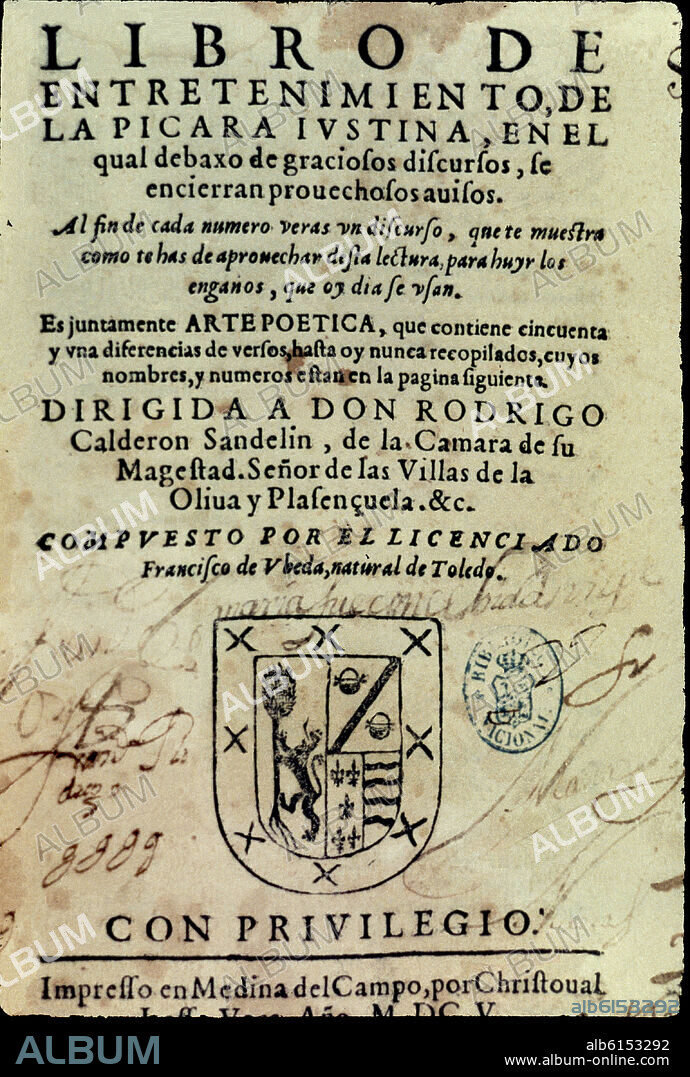 LOPEZ DE UBEDA FRANCISCO. PORTADA DE LA PICARA JUSTINA- MEDINA DEL CAMPO 1605.