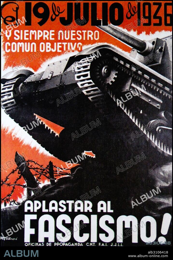 Spanish Civil War propaganda poster. 'El 19 de Julio y siempre nuestro comun objetivo. Aplastar al fascismo' (On 19th July and always, our aim. Smash Fascism).