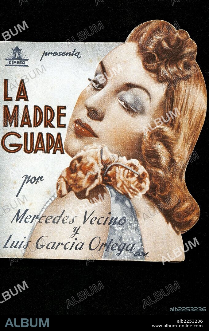 PELICULA : LA MADRE GUAPA , 1943. DIRECTOR , FELIX DE POMES. ACTRIZ , MERCEDES VECINO.