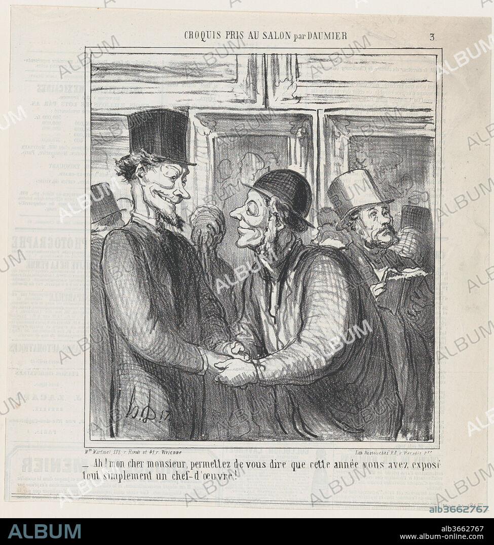 HONORE DAUMIER. Ah, my dear sir, allow me to tell you that this year you have quite simply exhibited a masterpiece, from 'Sketches from the Salon,' published in Le Charivari, May 31, 1865. Artist: Honoré Daumier (French, Marseilles 1808-1879 Valmondois). Dimensions: Image: 9 3/16 × 8 3/16 in. (23.4 × 20.8 cm)
Sheet: 11 13/16 × 11 7/16 in. (30 × 29.1 cm). Printer: Destouches (Paris). Publisher: Aaron Martinet (French, 1762-1841). Series/Portfolio: 'Sketches from the Salon' (Croquis pris au Salon). Date: May 31, 1865.