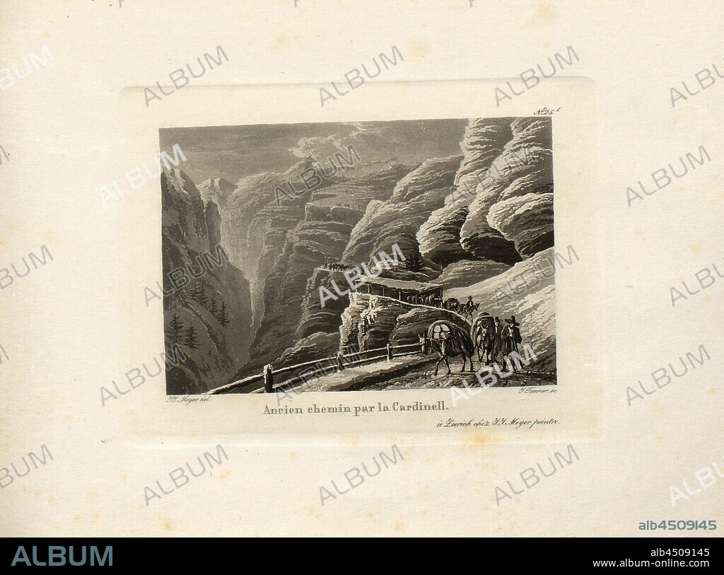 Old path by the Cardinell, The Old Road through the Cardinell, Signed: J.J. Meyer, J.J. Tanner, pl. 25b, Meyer, Johann Jakob (del.); Tanner, J. (sc.), 1826, Johann Jakob Meyer, Johann Gottfried Ebel: Meyer’s Bergstrassen durch Graubünden nach dem Langen- und Comer-See. Mit Einleitung u. Erklärung von Herrn Doctor J. G. Ebel. [Zürich: J. J. Meyer, 1826].