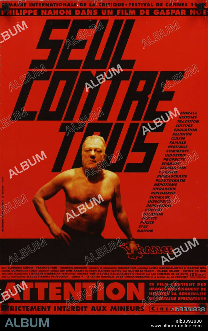 Poster de SEUL CONTRE TOUS, 1998, dirigida por GASPAR NOE. Copyright CANAL+/LES CINEMAS DE LA ZONE/LOVE STREAMS PROD/PROCIREP.