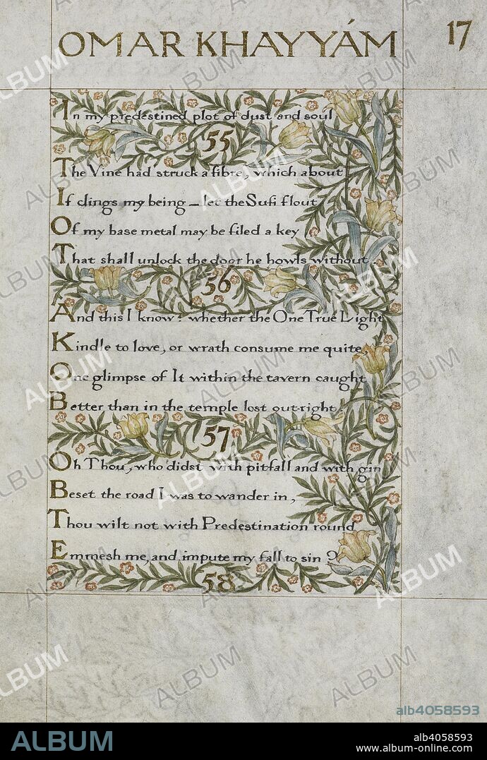 WILLIAM MORRIS and EDWARD FITZGERALD. The Rubaiyat of Omar Khayyam; verses 55 - 57. Calligraphically written and decorated by William Morris, with borders of foliage and flowers. Rubaiyat of Omar Khayyam. England; 1872. Source: Add. 37832, f.9. Language: English.