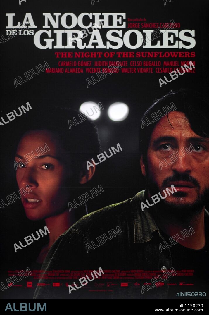 Poster of LA NOCHE DE LOS GIRASOLES, 2006, directed by JORGE SANCHEZ-CABEZUDO. Copyright ALTA FILMS.