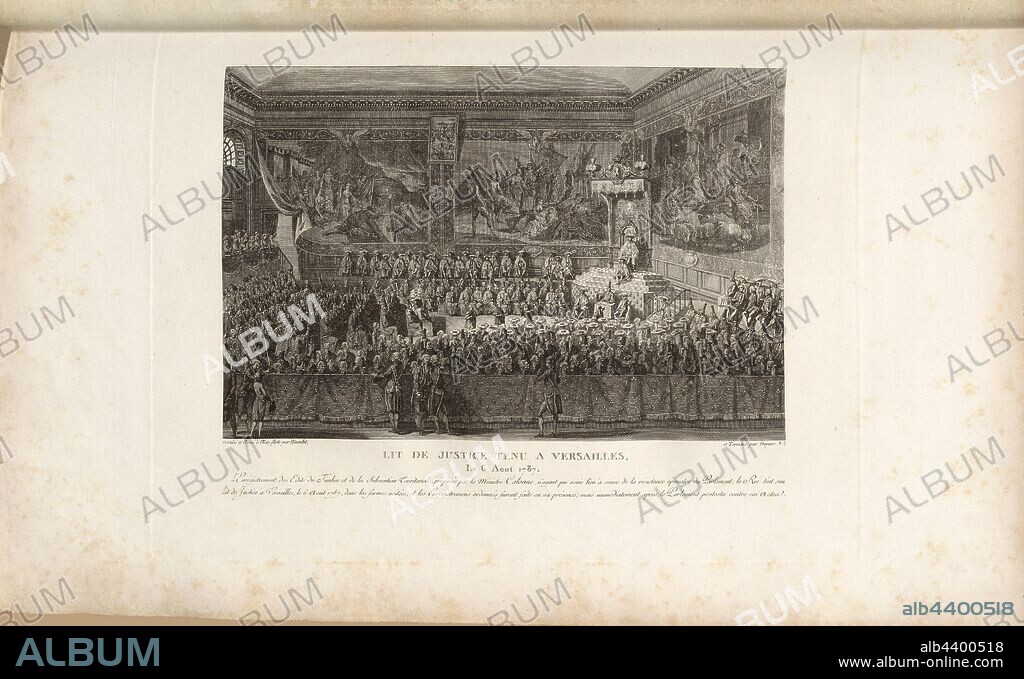 Court of Justice held at Versailles, August 6, 1787, Lit de justice in Versailles on August 6, 1787, signed: Dessiné et Gravé a l'Eau-forte by Girardet et Dates by Duparc, Fig. 3, p. 8, Girardet, Abraham (dessiné et gravé); Duparc, Marie-Alexandre (terminé), Collection complète des tableaux historiques de la Révolution française en trois volumes [...]. Bd. 1. A Paris: chez Auber, Editeur, et seul Propriétaire: de l'Imprimerie de Pierre Didot l'aîné, an XI de la République Francçaise M. DCCCII.