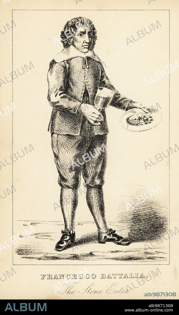 Francesco Battalia, the Stone Eater, 17th century. Born in Rome with three stones in his hands, he lived on a diet of stones and red wine. Performed in London at Bartholomew Fair and depicted by Wenceslaus Hollar, 1641. Lithograph after a stipple engraving by Robert Cooper from Henry Wilson and James Caulfields Book of Wonderful Characters, Memoirs and Anecdotes, of Remarkable and Eccentric Persons in all ages and countries, John Cmden Hotten, Piccadilly, London, 1869.