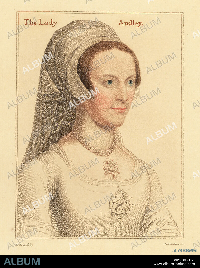Elizabeth, second wife of Thomas Audley, 1st Baron Audley of Walden. Previously identified as Elizabeth Tuke, wife to George Tuchet, 9th Baron Audley, daughter of SIr Brian Tuke, Treasurer to the Chamber of King Henry VIII. Handcoloured copperplate stipple engraving by Thomas Cheesman after a portrait by Hans Holbein the Younger from Imitations of Original Drawings by Hans Holbein, John Chamberlaine, London, 1812.