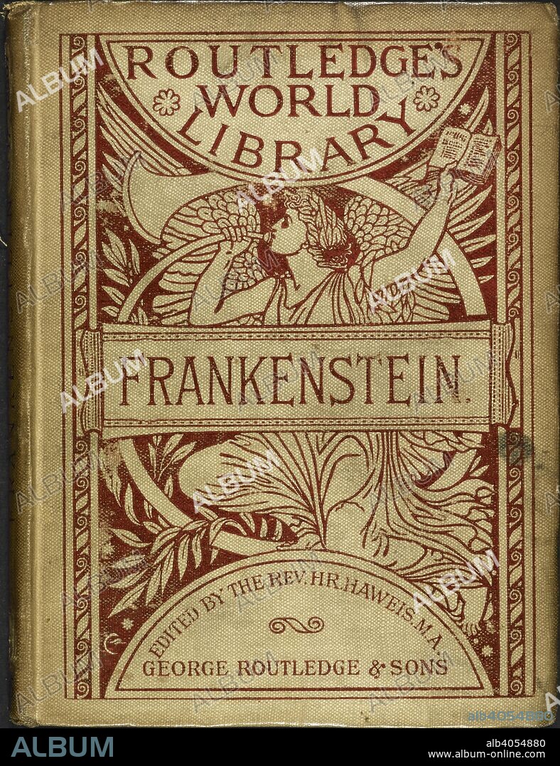 MARY WOLLSTONECRAFT SHELLEY. Illustrated front cover of the novel by Mary Shelley. Frankenstein, or the Modern Prometheus. George Routledge & Sons. Routledge's World Library. no. 25. 1886. Source: 12207.ee.47 front cover.