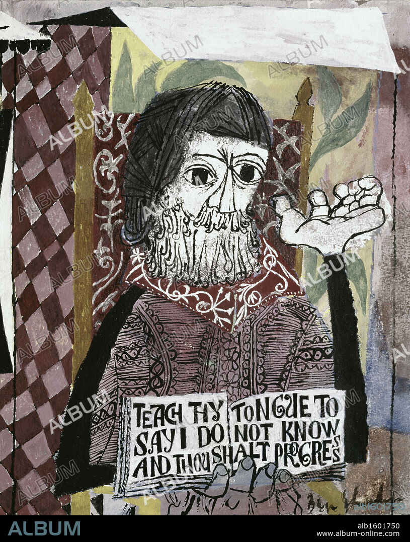 Teach Thy Tongue To Say I Do Not Know And Thou Shalt Progress by Ben Shahn, 1898-1969.