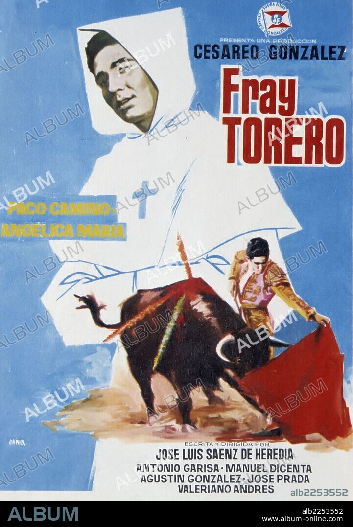 PELICULA : FRAY TORERO , 1965. BASADA EN LA OBRA " LOS GABRIELES " DE RAMON PEÑA. DIRECTOR : JOSE LUIS SAENZ DE HEREDIA. ACTORES : PACO CAMINO , ANGELICA MARIA.