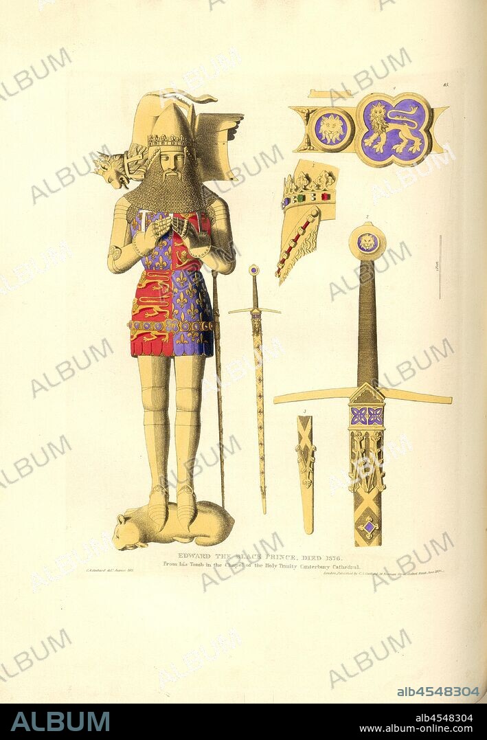 Edward the Black Prince, died 1376. From his tomb in the Chapel of the Holy Trinity Canterbury Cathedral, Tomb of Edward of Woodstock at Canterbury Cathedral, signed: C.A. Stothard del, Published by C.A. Stothard, Fig. 94, 85, after p. 66, Stothard, Charles Alfred (drawn and publ.), Charles Alfred Stothard, Alfred John Kempe: The monumental effigies of Great Britain: selected from our cathedrals and churches, for the purpose of bringing together, and preserving correct representations of the best historical illustrations extant, from the Norman conquest to the reign of Henry the Eighth: dedicated by permission to the Prince Regent. London: printed by J. M'Creery [...], 1817-1832.
