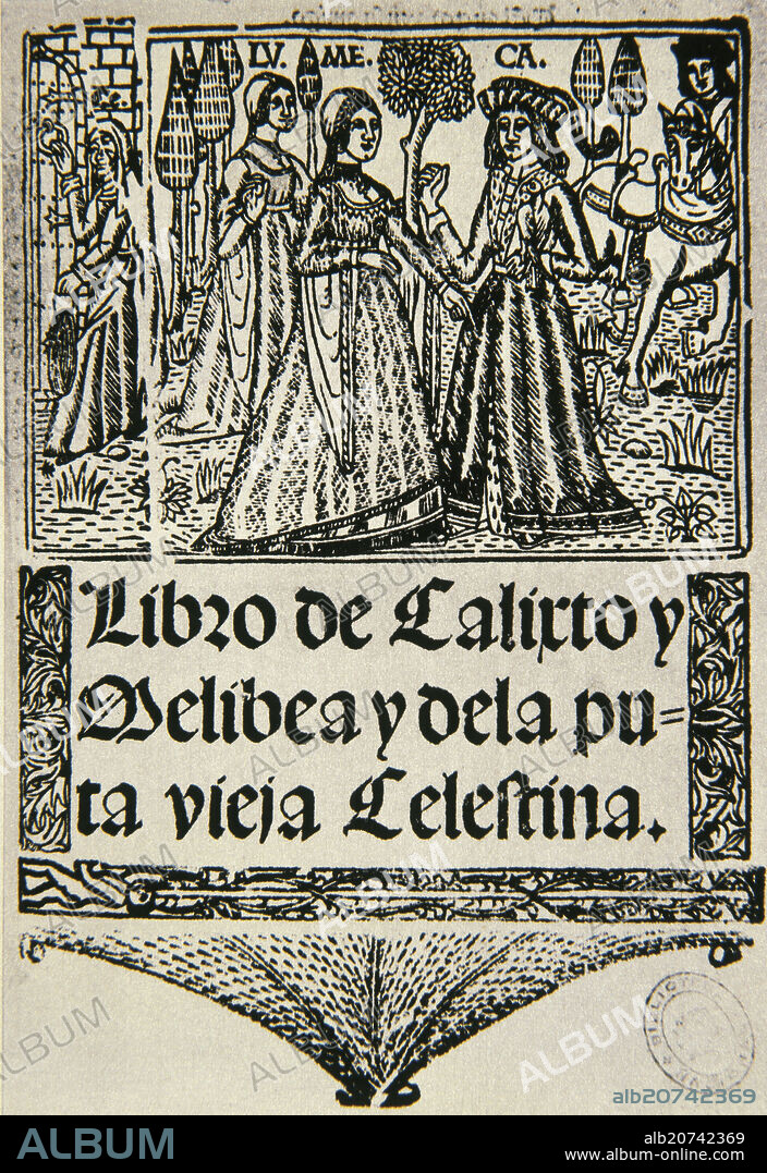 FERNANDO DE ROJAS (1470-1541). PORTADA DE LA CELESTINA SEVILLA 1502.