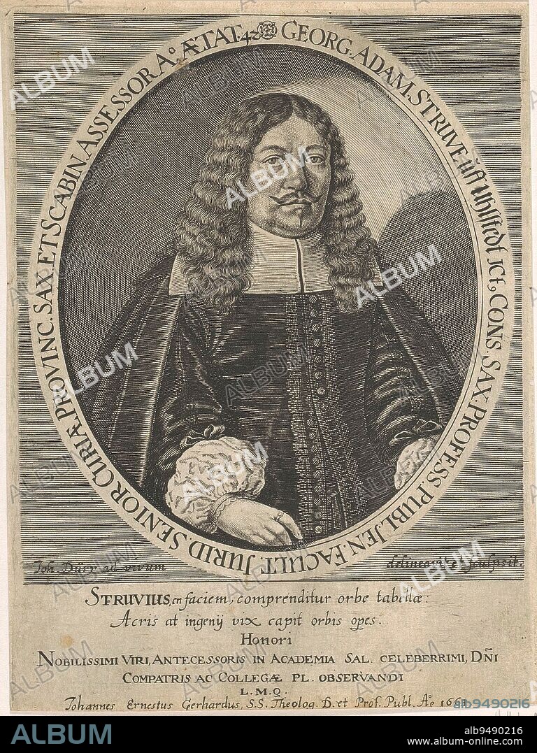 Portrait of Georg Adam Struve at age 42, Johann Dürr, 1663, With poem of praise in Latin., print maker: Johann Dürr, (mentioned on object), intermediary draughtsman: Johann Dürr, (mentioned on object), Johann Ernst Gerhard, (mentioned on object), print maker: Germany, intermediary draughtsman: Germany, Jena, 1663, paper, engraving, h 179 mm - w 133 mm.