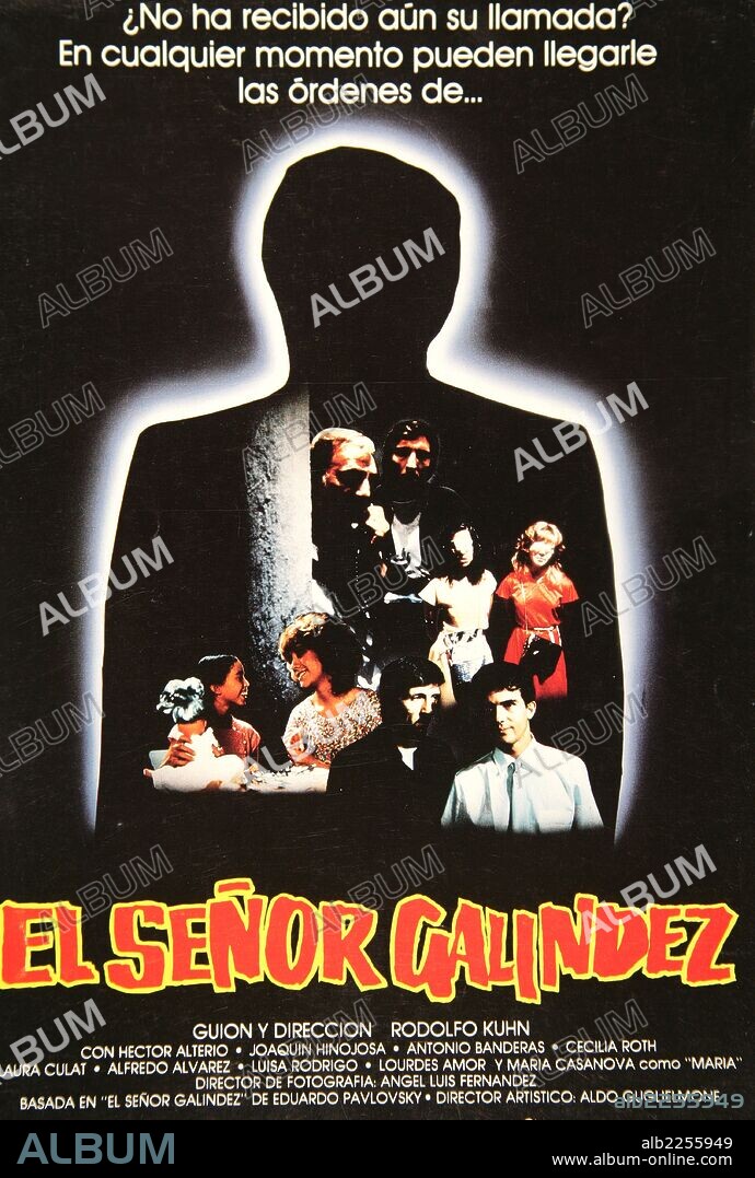 PELICULA : EL SEÑOR GALINDEZ , 1983. BASADA EN LA OBRA HOMONIMA DE EDUARDO PAVLOVSKY. DIRECTOR : RODOLFO KUHN. ACTORES : HECTOR ALTERIO , JOAQUIN HINOJOSA , ANTONIO BANDERAS. PRODUCCION : ESPAÑA - ARGENTINA.