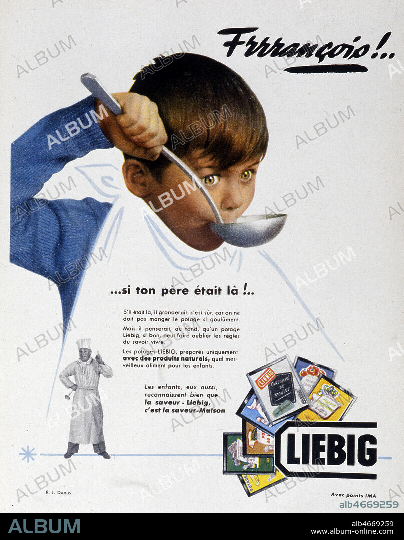 'Frrrancois ! Si ton pere etait la !' : un garcon mange la soupe a la louche. Publicite LIEBIG publiee dans Arts Menagers en 1955. Credit : Collection KHARBINE-TAPABOR.