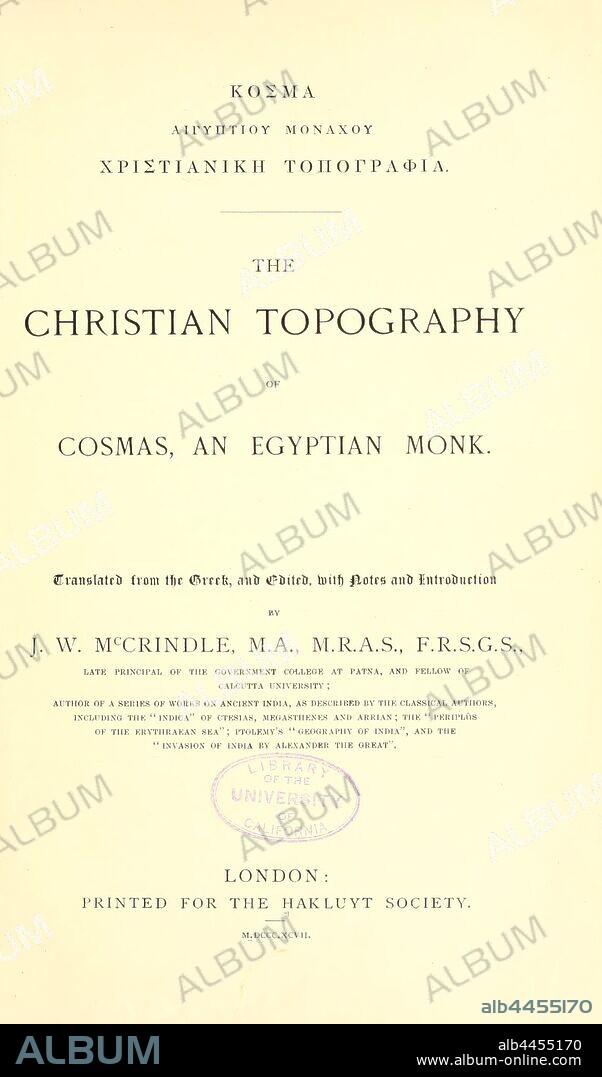 Kosma aigyptiou monachou Christianike topographia = The Christian topography of Cosmas, an Egyptian monk : Cosmas, Indicopleustes.