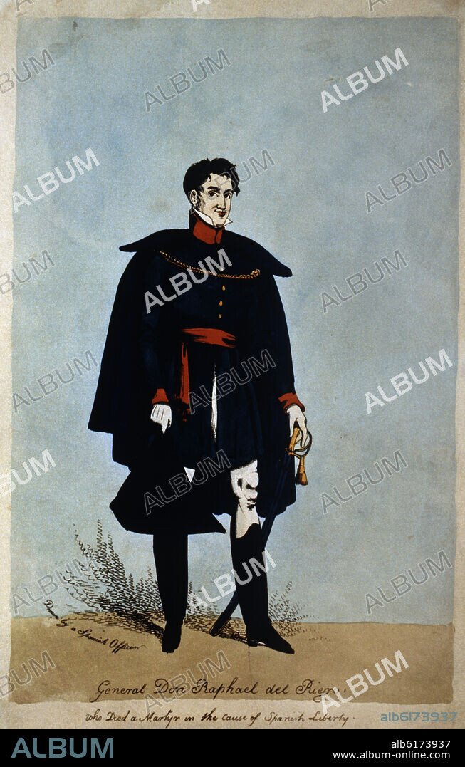 RAFAEL DE RIEGO Y NUÑEZ (1785/1823) - SIMBOLO DEL LIBERALISMO RADICAL.