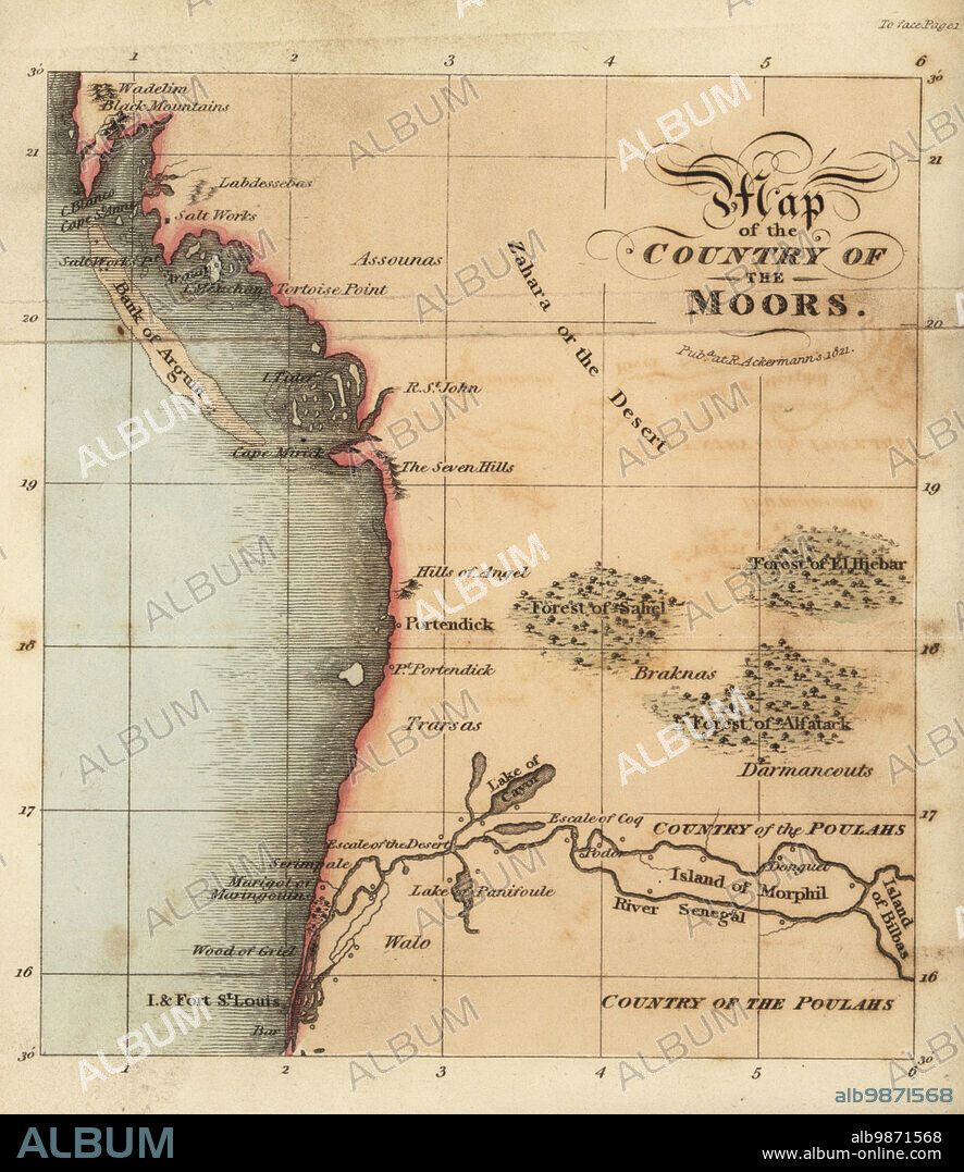 Map of Senegal and Mauritania, West Africa, 18th century. From St. Louis (Senegal) to the Bay of Arguin (Mauritania). Region of the Assounas, Poulahs, and other peoples. Map of the country of the Moors.After Rene Claude Geoffroy de Villeneuves LAfrique, Paris, 1814. Handcoloured stipple copperplate engraving from Frederic Shoberls The World in Miniature: Africa, A description of the manners and customs Moors of the Sahara and of the Negro Nations, R. Ackermann, England, 1821.