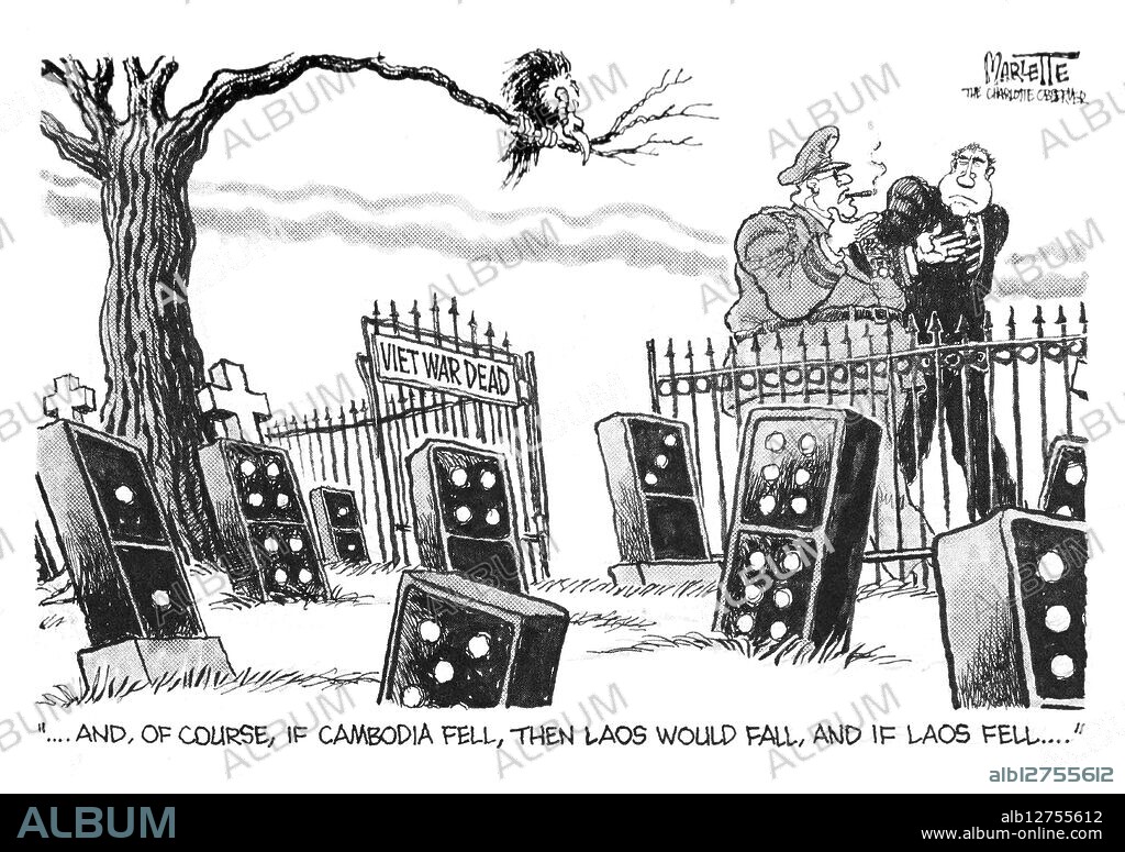 Editorial cartoon depicting US President Richard Nixon and an officer as they pass a graveyard labelled ""Viet War Dead,"". It is occupied by gravestones looking like dominoes. The officer says to Nixon "" .. and, of course, if Cambodia fell then Laos would fall, and if Laos fell ..."". This surmise the domino theory, which asserted that if one country fell to the Communists, others in the region would collapse in turn.
