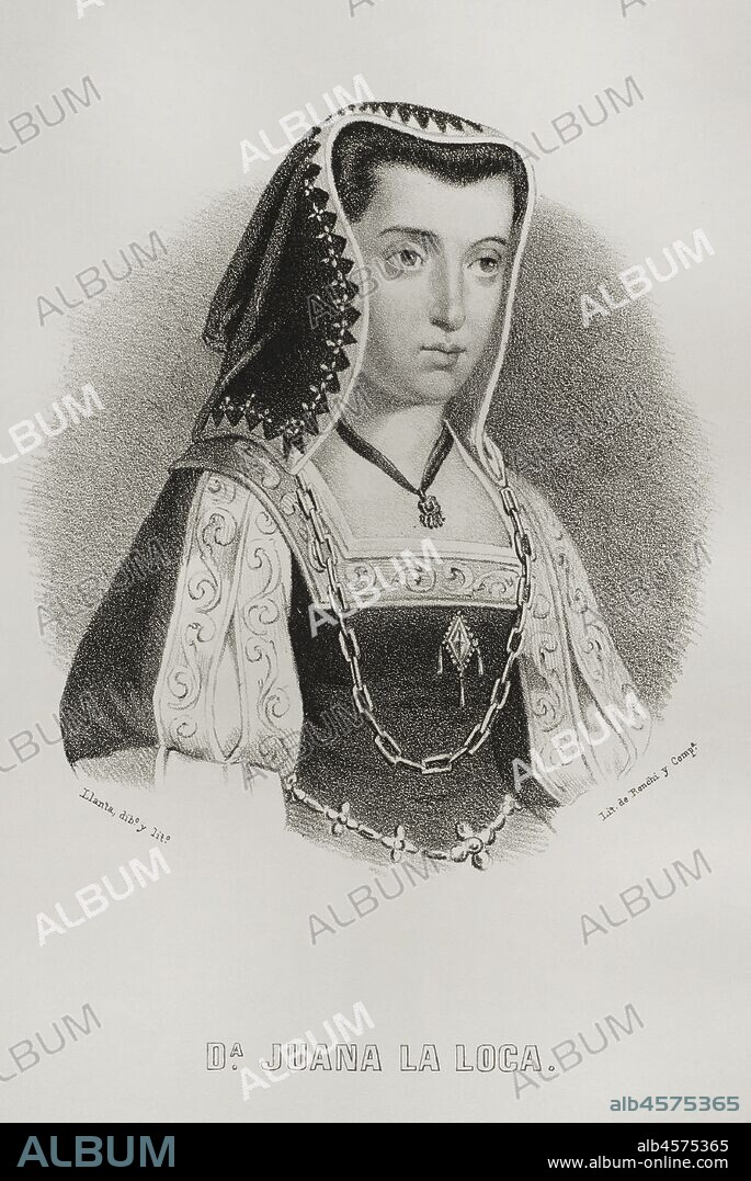 Juana I la Loca (1479-1555). Reina de Castilla (1504-1555), hija de los Reyes Católicos. Contrajo matrimonio con Felipe el Hermoso en 1496. Mostró claras evidencias de enajenación mental. Dibujo por Llanta. Litografía. Crónica general de España, Historia Ilustrada y Descriptiva de sus Provincias. Castilla-La Vieja,1870. Biblioteca Histórico Militar de Barcelona, Cataluña, España.