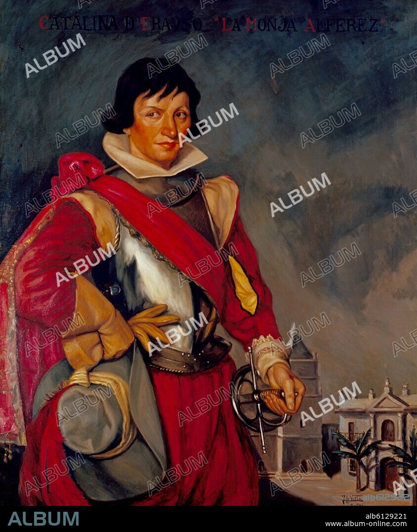 JOSE LUIS DE VILLAR Y RODRIGUEZ DE CASTRO (S XX). CATALINA DE ERAUSO-CONOCIDA COMO "LA MONJA ALFEREZ" 1592/1635.