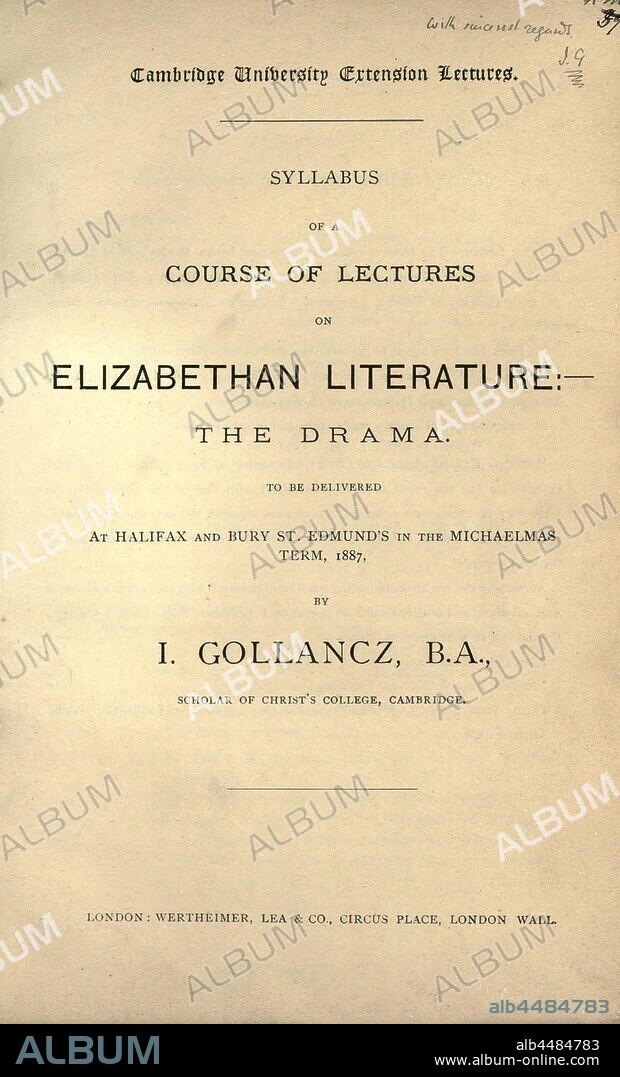 Syllabus of a course of lectures on Elizabethan literature: the drama : to be delivered at Halifax and Bury St. Edmund's in the Michaelmas term, 1887 : Gollancz, Israel, Sir, 1864-1930.