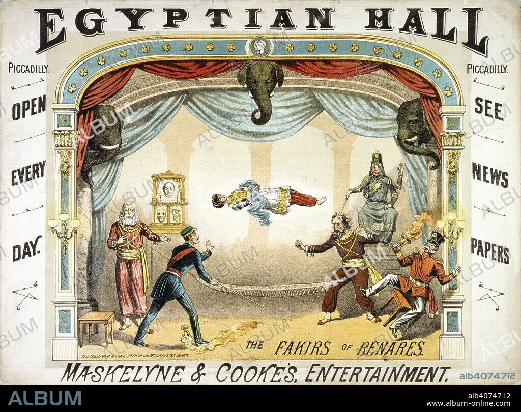 HENRY EVANION. Maskelyne and Cooke's "The Fakirs of Benares" at the Egyptian Hall, 1884. Poster shows an act of levitation.  . A collection of pamphlets, handbills, and miscellaneous printed matter relating to Victorian entertainment and everyday life. C. J. Culliford & Sons, 2A Field Court, Gray's Inn, London. 1884. Magic tricks; Optical illusions; Magicians; Visual perception. Source: Evan.404. Language: English.