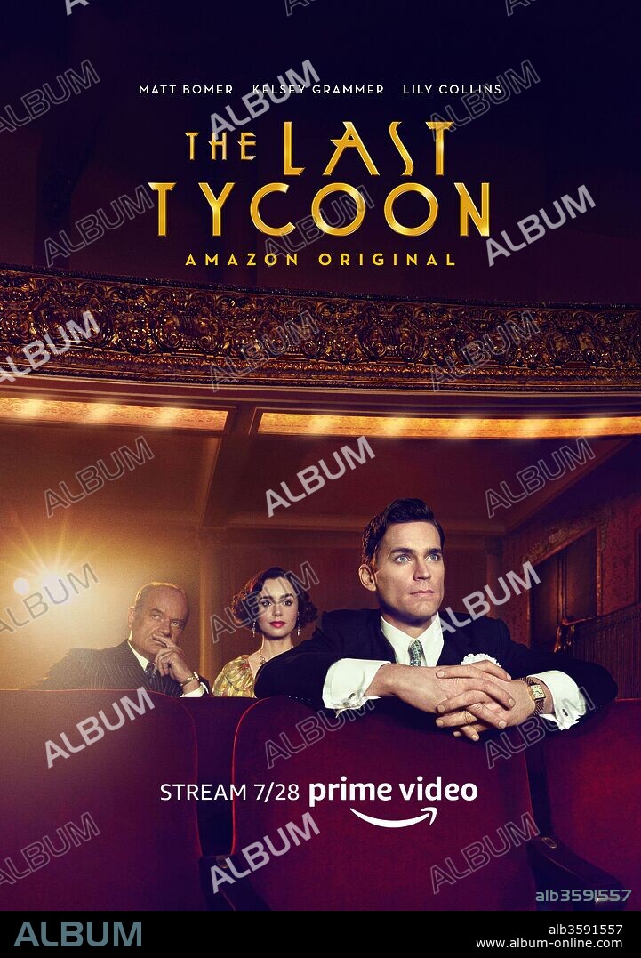Poster of THE LAST TYCOON, 2016, directed by BILLY RAY. Copyright AMAZON STUDIOS.