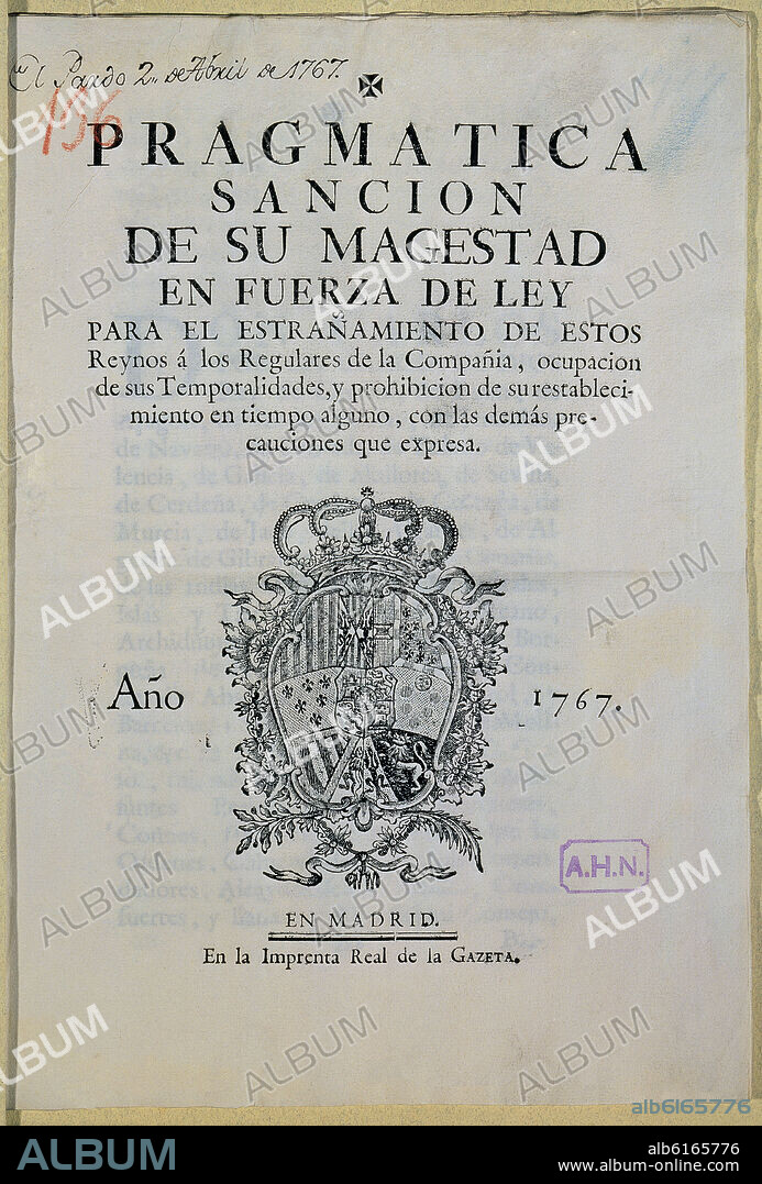 PRAGMATICA SANCION PROMULGADA POR CARLOS III POR LA QUE SE DECRETO LA EXPULSION DE LOS JESUITAS DE ESPAÑA Y SUS TERRITORIOS - 1767.