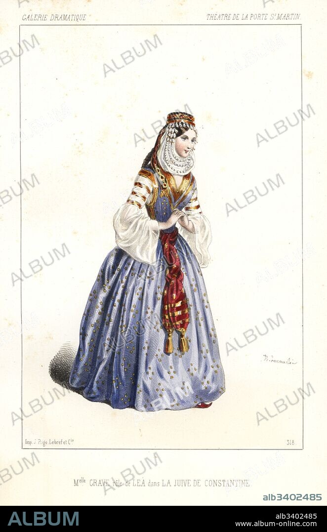 Mlle. Angelina Grave as Lea in La Juive de Constantine by Theophile Gaultier and Noel Parfait, Theatre de la Porte St. Martin, 1846. Handcoloured lithograph after an illustration by Alexandre Lacauchie from Victor Dollet's Galerie Dramatique: Costumes des Theatres de Paris, Paris, 1846.