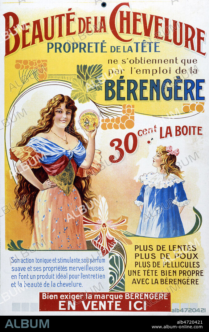 'Beaute de la chevelure, proprete de la tete, ne s'obtiennent que par l'emploi de la Berengere'. Carton publicitaire vers 1900 pour un shampooing. Credit : Collection KHARBINE-TAPABOR.