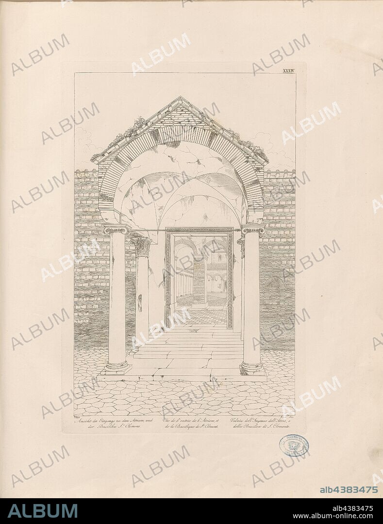View of the entrance to the atrium, and the Basilica of S. Clement, Basilica of San Clemente Lateran in Rome, Signed: MKPP, Taf. XXXIV, after p. 6, Knapp, I. M. (dis.), Christian Karl Josias von Bunsen: Die Basiliken des christlichen Roms: nach ihrem Zusammenhange mit Idee und Geschichte der Kirchenbaukunst. Bd. 2. München: Literarisch-artistische Anstalt der J. G. Cotta'schen Buchhandlung, [1824].