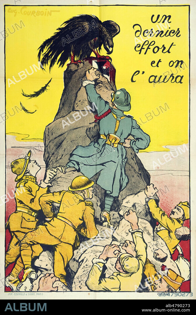 'Un dernier effort et on l'aura' : les soldats des armees alliees veulent capturer l'aigle imperial allemand. Illustration d'Eugene COURBOIN (1851-1917) pour une affiche de 1917. Credit : Coll. Dixmier/KHARBINE-TAPABOR.