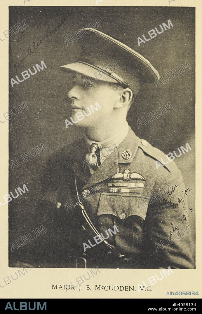 JAMES BYFORD MCCUDDEN. Major J.B. McCudden, V.C.' James Thomas Byford McCudden VC, DSO & Bar, MC & Bar, MM (28 March 1895 â€“ 9 July 1918). A fighter pilot of the First World War, he was  recipient of the Victoria Cross. With his six British medals and one French one, McCudden received more medals for gallantry than any other airman of British nationality serving in the First World War. At his death he had amassed 57 victories making him the seventh highest scoring ace of World War I. . Flying Fury. London : John Hamilton, 1930. Source: 09081.d.31 frontipiece.