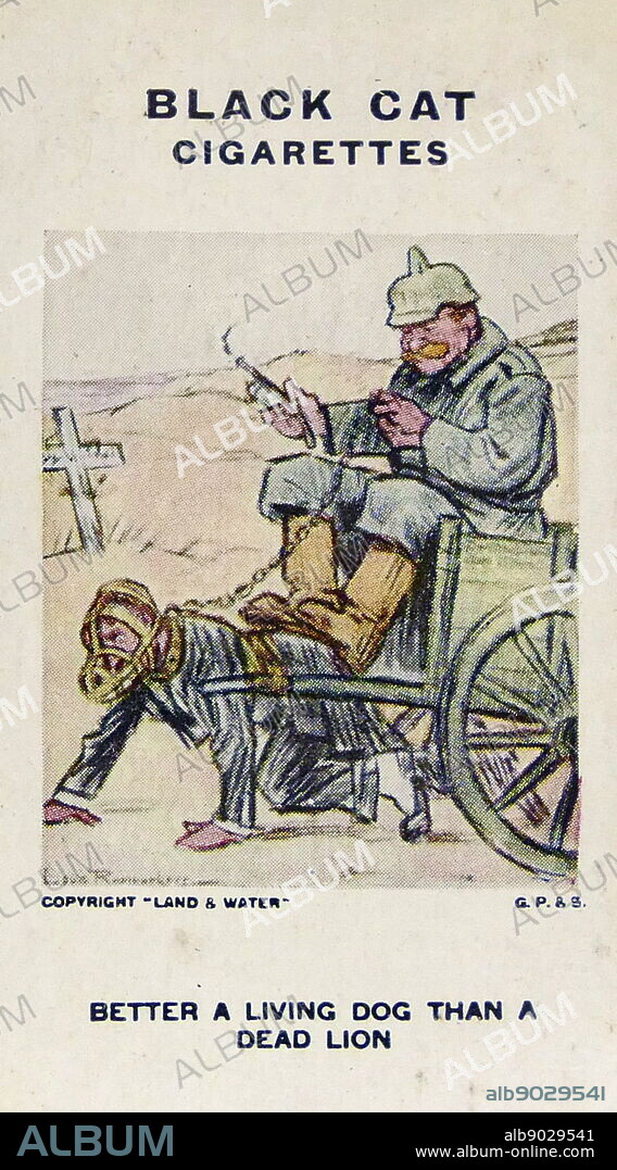 Black Cat Cigarettes, World war One, propaganda card showing: Better a Living Dog than a Dead Lion. The Driver: 'You are a worthy Dutchman. He who lies in that grave was a foolish idealist!' The grave represents Belgium. Illustration for The Great War A Neutral's Indictment.