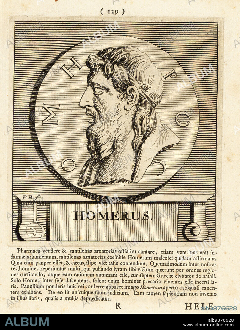 Homer, Greek poet, presumed author of the Iliad and the Odyssey, two epic poems that are the foundational works of ancient Greek literature. Homerus. Copperplate engraving by Pieter Bodart (1676-1712) from Henricus Spoors Deorum et Heroum, Virorum et Mulierum Illustrium Imagines Antiquae Illustatae, Gods and Heroes, Men and Women, Illustrated with Antique Images, Petrum, Amsterdam, 1715. First published as Favissæ utriusque antiquitatis tam Romanæ quam Græcæ in 1707. Henricus Spoor was a Dutch physician, classical scholar, poet and writer, fl. 1694-1716.