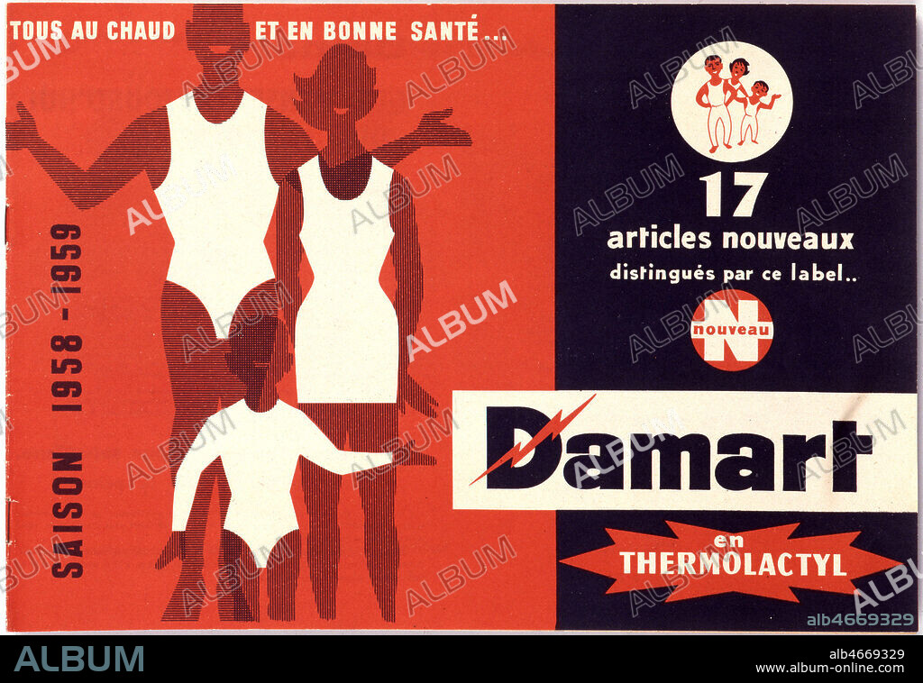 'Tout au chaud et en bonne sante'. Publicite de 1958 pour les sous-vetements DAMART en thermolactyl. Credit : Collection Lou/KHARBINE-TAPABOR.